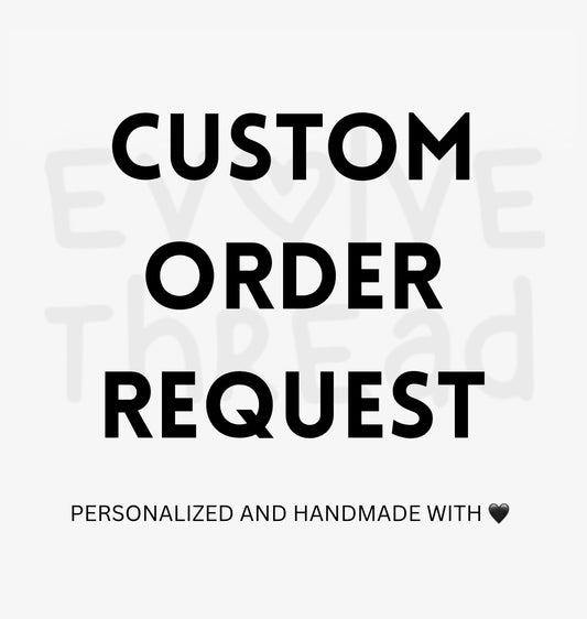 Custom Order